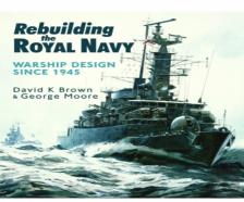 Rebuilding The Royal Navy