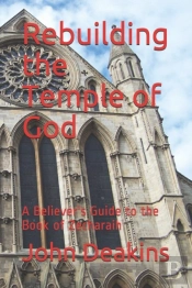 Rebuilding The Temple Of God