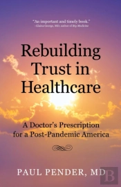 Rebuilding Trust In Healthcare