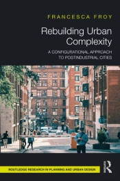 Rebuilding Urban Complexity