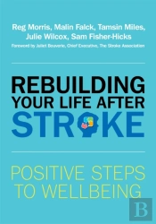 Rebuilding Your Life After Stroke