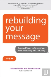 Rebuilding Your Message