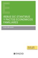 Rebus Sic Stantibus Y Pactos Economicos Familiares