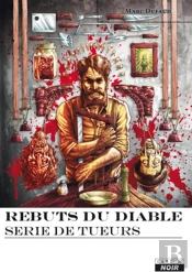 Rebuts Du Diable - Serie De Tueurs