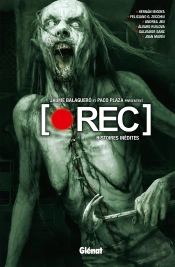 Rec ; Histoires Inédites