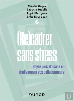 Bertrand.pt - Recadrer Sans Stress : Soyez Plus Efficace En Challengeant Vos Collaborateurs (2e Édition)