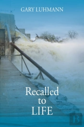 Recalled To Life