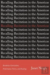 Recalling Recitation In The Americas