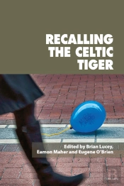 Recalling The Celtic Tiger