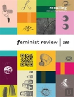 Bertrand.pt - Recalling The Scent Of Memory: Celebrating 100 Issues Of Feminist Review