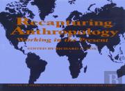 Recapturing Anthropology