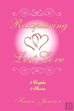 Bertrand.pt - Recapturing Lost Love: 2 Couples 2 Stori