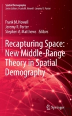 Bertrand.pt - Recapturing Space: New Middle-Range Theory In Spatial Demography