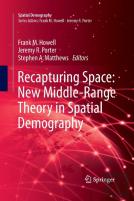 Recapturing Space: New Middle-Range Theory In Spatial Demography