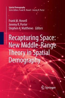 Bertrand.pt - Recapturing Space: New Middle-Range Theory In Spatial Demography