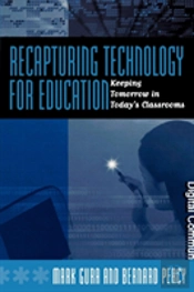 Recapturing Technology For Education