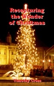 Recapturing The Wonder Of Christmas