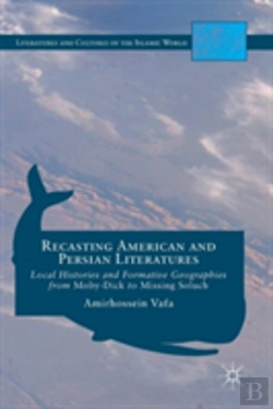 Bertrand.pt - Recasting American And Persian Literatures