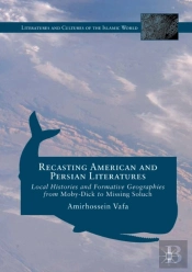 Recasting American And Persian Literatures