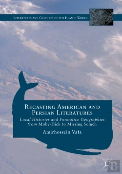 Bertrand.pt - Recasting American And Persian Literatures