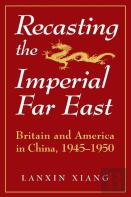 Recasting The Imperial Far East
