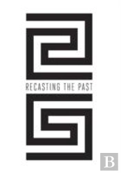 Recasting The Past