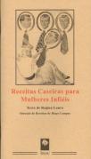 Receitas Caseiras para Mulheres Infiéis