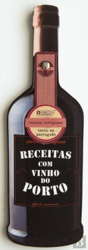 Receitas com Vinho do Porto - Cozinha Portuguesa