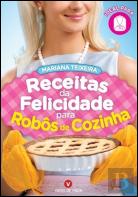 Receitas da Felicidade Para Robôs de Cozinha