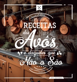 Bertrand.pt - Receitas das Avôs e Daqueles que Não o São - Volume 2