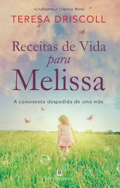 Receitas de Vida para Melissa