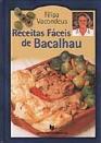 Receitas Fáceis de Bacalhau