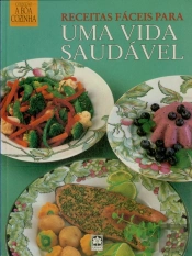 Receitas Fáceis para uma Vida Saudável