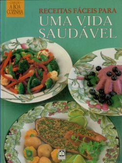 Bertrand.pt - Receitas Fáceis para uma Vida Saudável