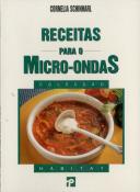 Receitas para o Micro-Ondas