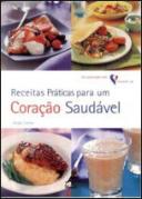 Receitas Práticas para um Coração Saudável
