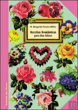 Bertrand.pt - Receitas Românticas para Dias Felizes