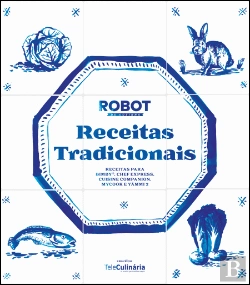 Bertrand.pt - Receitas Tradicionais - Teleculinária Robot da Cozinha