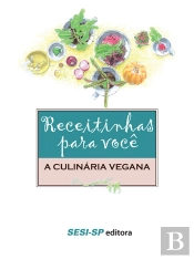 Receitinhas Para Você - A Culinária Vegana