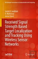 Received Signal Strength Based Target Localization And Tracking Using Wireless Sensor Networks