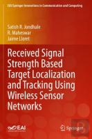 Received Signal Strength Based Target Localization And Tracking Using Wireless Sensor Networks