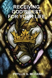 Receiving God'S Best For Your Life