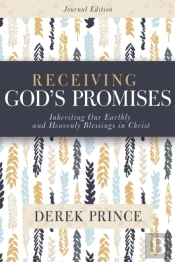 Receiving God'S Promises: Inheriting Our