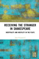 Receiving The Stranger In Shakespeare