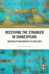 Receiving The Stranger In Shakespeare