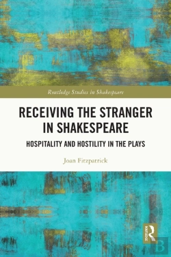Bertrand.pt - Receiving The Stranger In Shakespeare