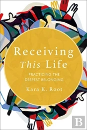 Receiving This Life