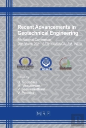 Recent Advancements In Geotechnical Engineering