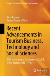 Recent Advancements In Tourism Business, Technology And Social Sciences