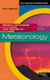 Recent Advances And Issues In Meteorology